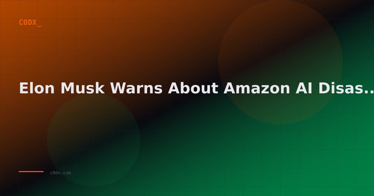 Elon Musk Warns About Amazon AI Disasters: What Went Wrong